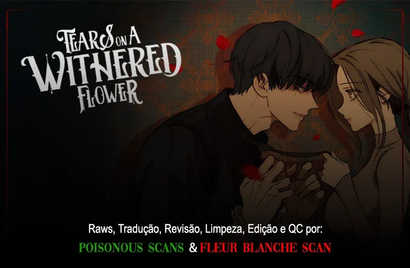 Lágrimas sobre Flores Murchas Capítulo 43 Página 1